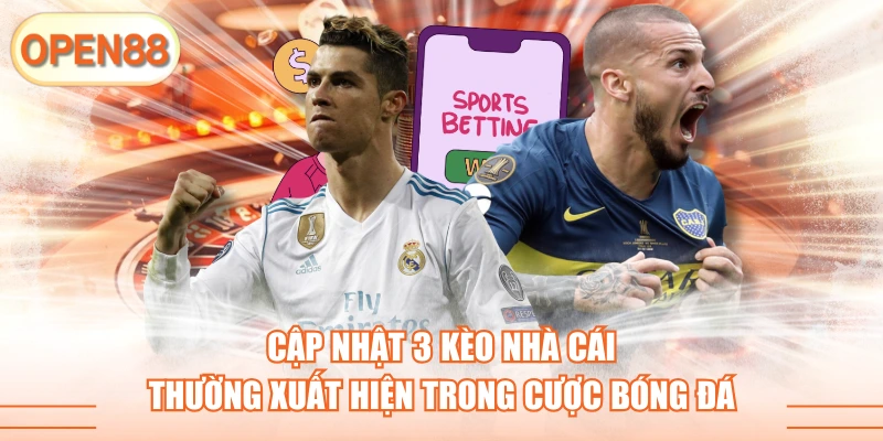 các kèo nhà cái open88
